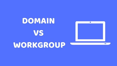  workgroup و تفاوت آن با  domain