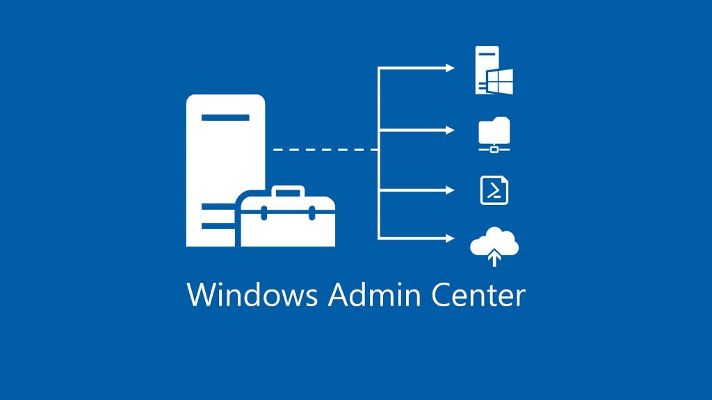 معرفی Windows Admin Center